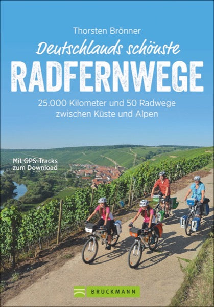 Deutschlands schönste Radfernwege - Bruckmann