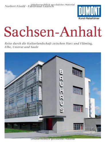 Sachsen-Anhalt - DuMont-Kunstreiseführer