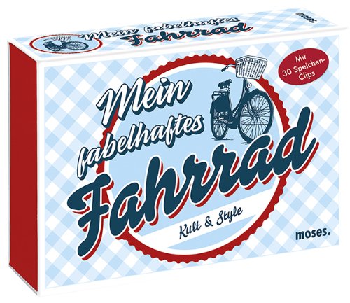 Mein fabelhaftes Fahrrad - Kult und Style
