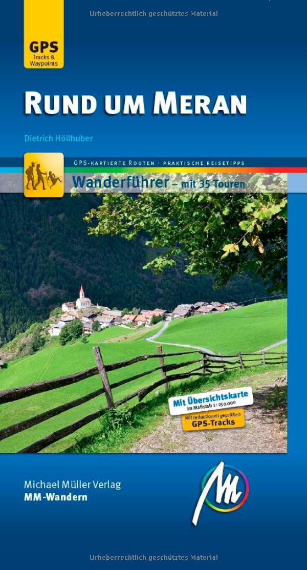 Rund um Meran - MM-Wandern - MIchael Müller