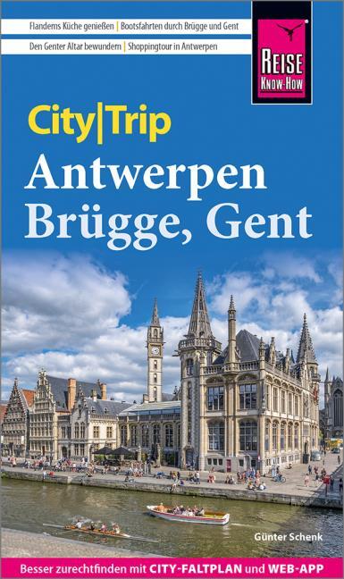 CityTrip Antwerpen, Brügge, Gent - Reise know-how