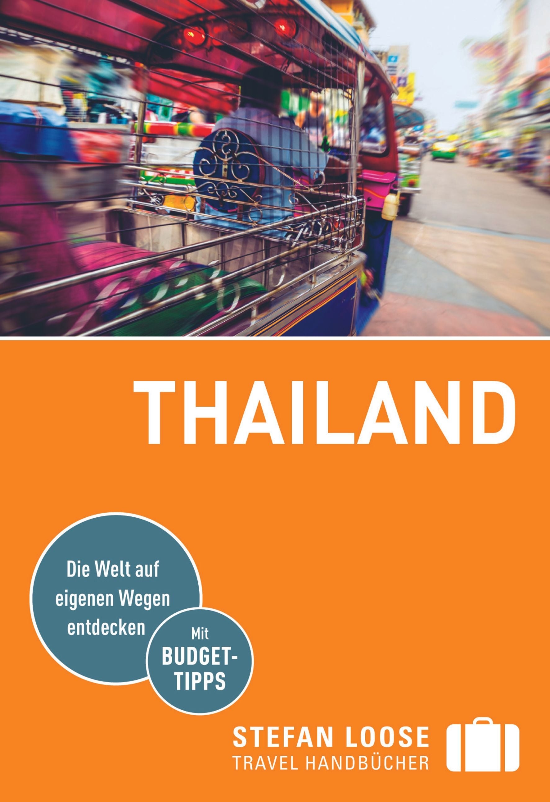 Thailand - Stefan Loose Travelhandbuch