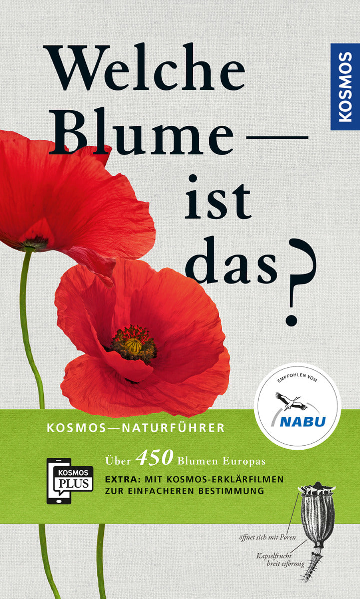 Welche Blume ist das? - Kosmos Naturführer