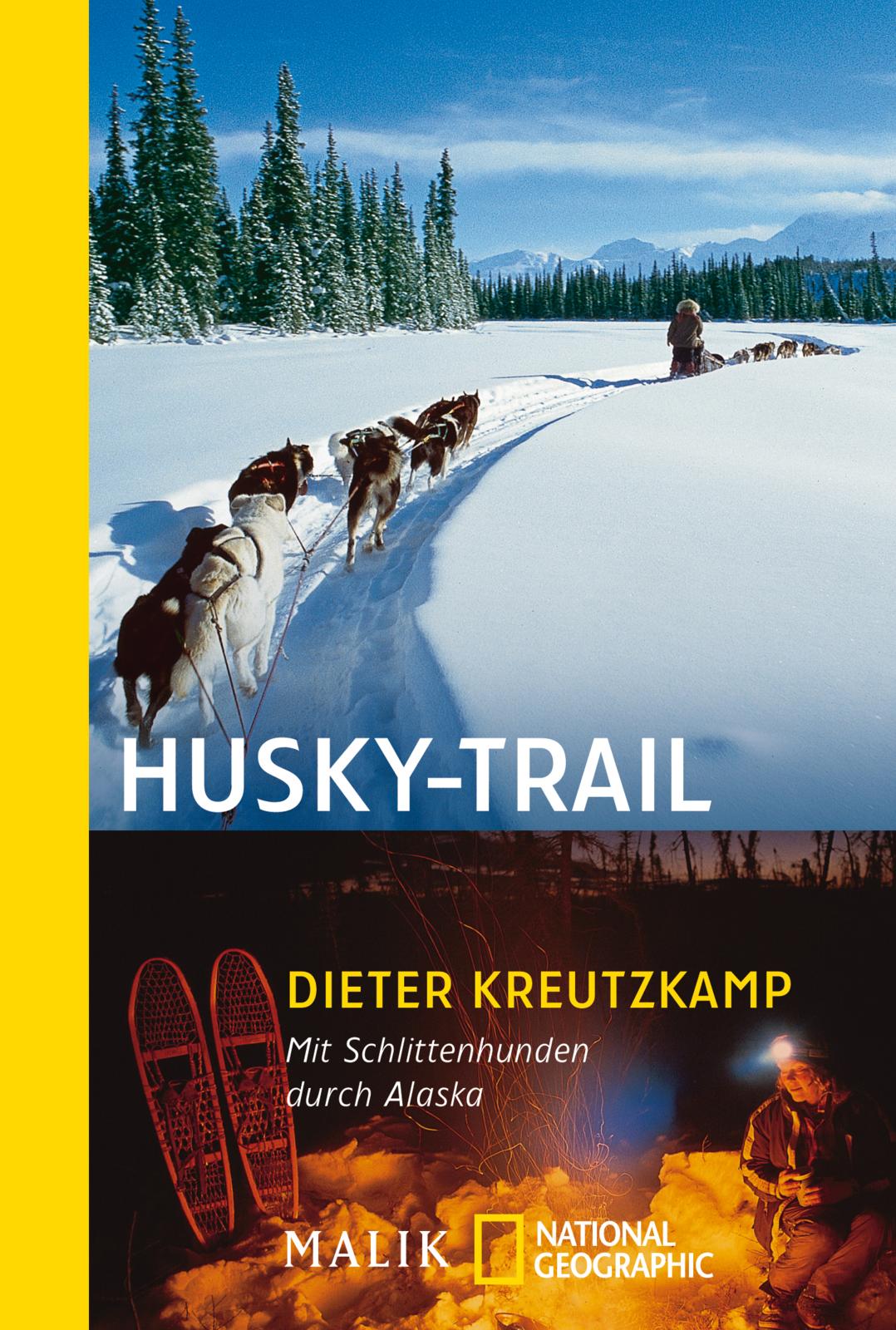 Husky-Trail - Mit Schlittenhunden durch Alaska