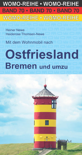 Mit dem Wohnmobil nach Ostfriesland, Bremen und umzu - WoMo