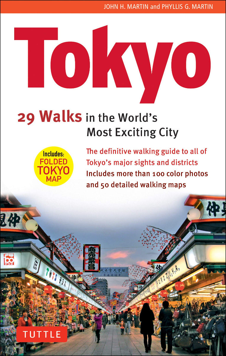 Tokyo - 29 Walks in the World's Most Exciting City