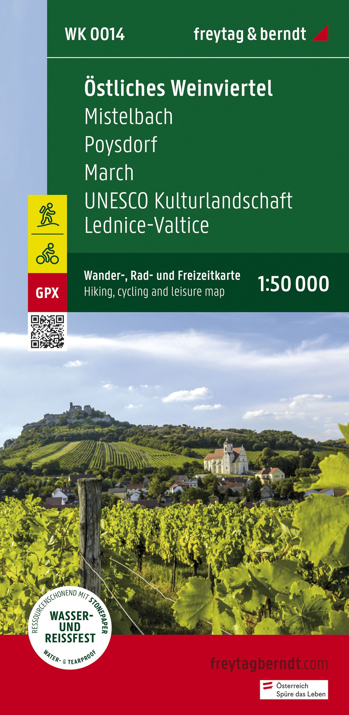 Östliches Weinviertel - Mistelbach - Poysdorf - March - UNESCO Kulturlandschaft Lednice-Valtice-Fahrrad-und Wanderkarte - Freytag&Berndt