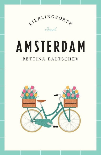 Amsterdam - Lieblingsorte