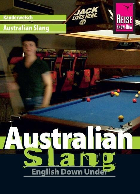 Australian Slang - English Down Under Kauderwelsch Buch - Reise know-how