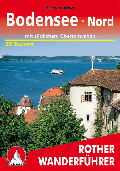Bodensee Nord mit südlichem Oberschwaben - Rother Wanderführer