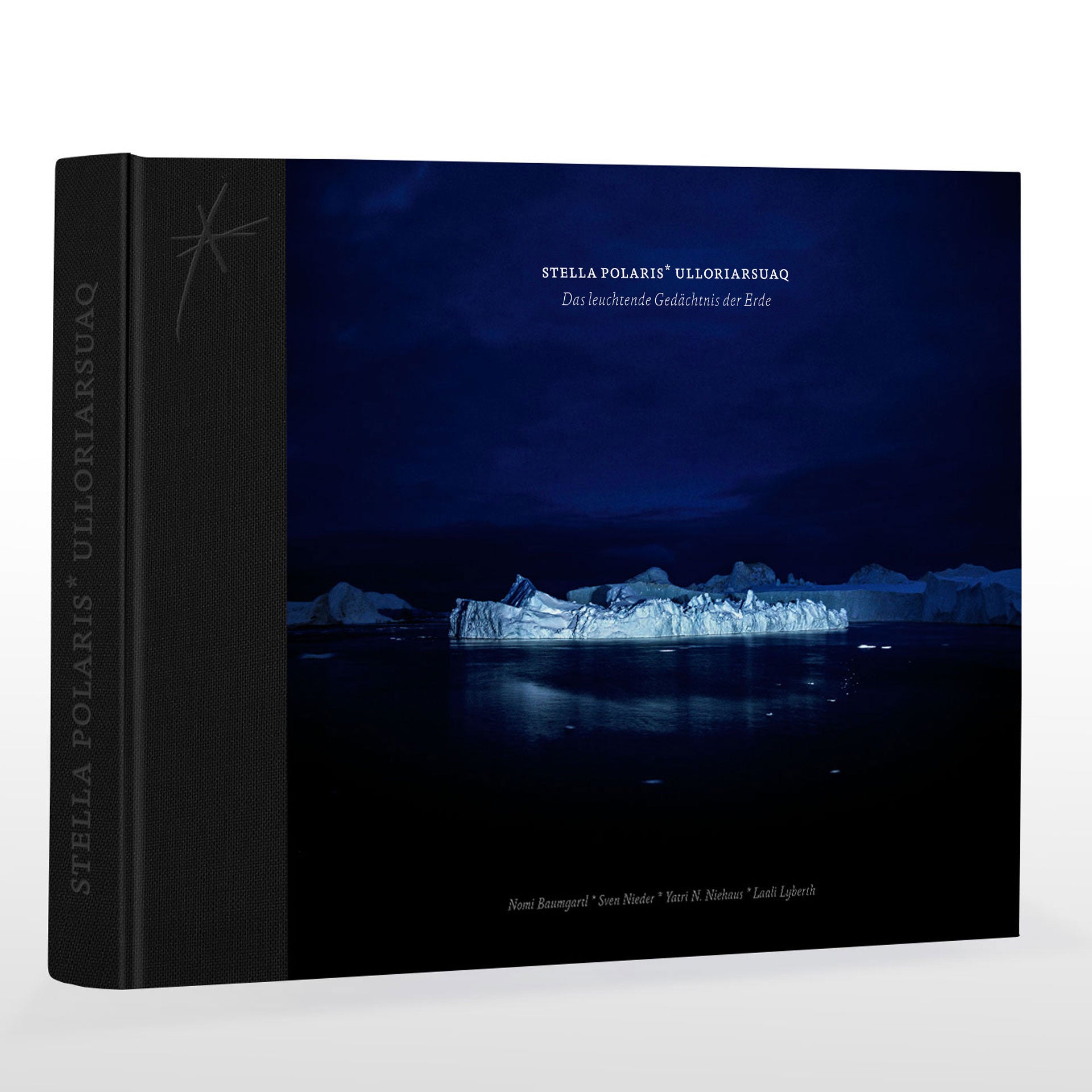 Stella Polaris* Ulloriarsuaq - Das leuchtende Gedächtnis der Erde