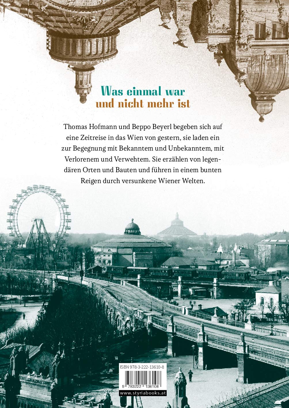 Die Stadt von gestern - Entdeckungsreise durch das verschwundene Wien