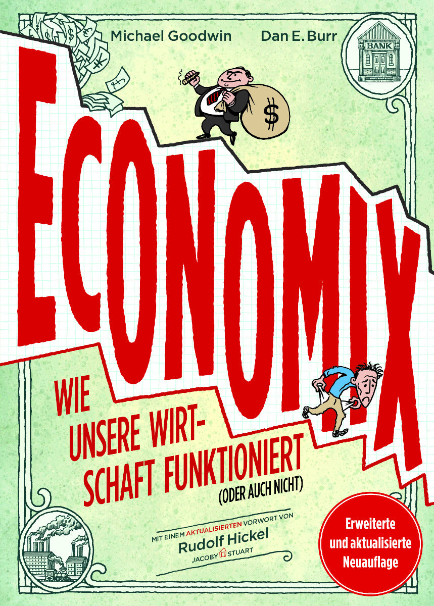 Economix - Wie unsere Wirtschaft funktioniert...