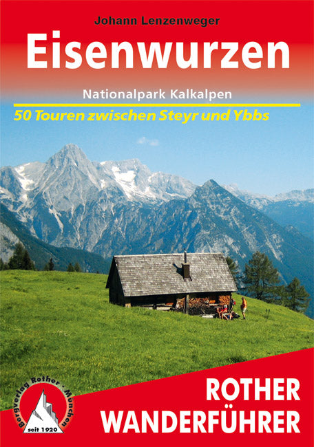 Eisenwurzen - Rother Wanderführer