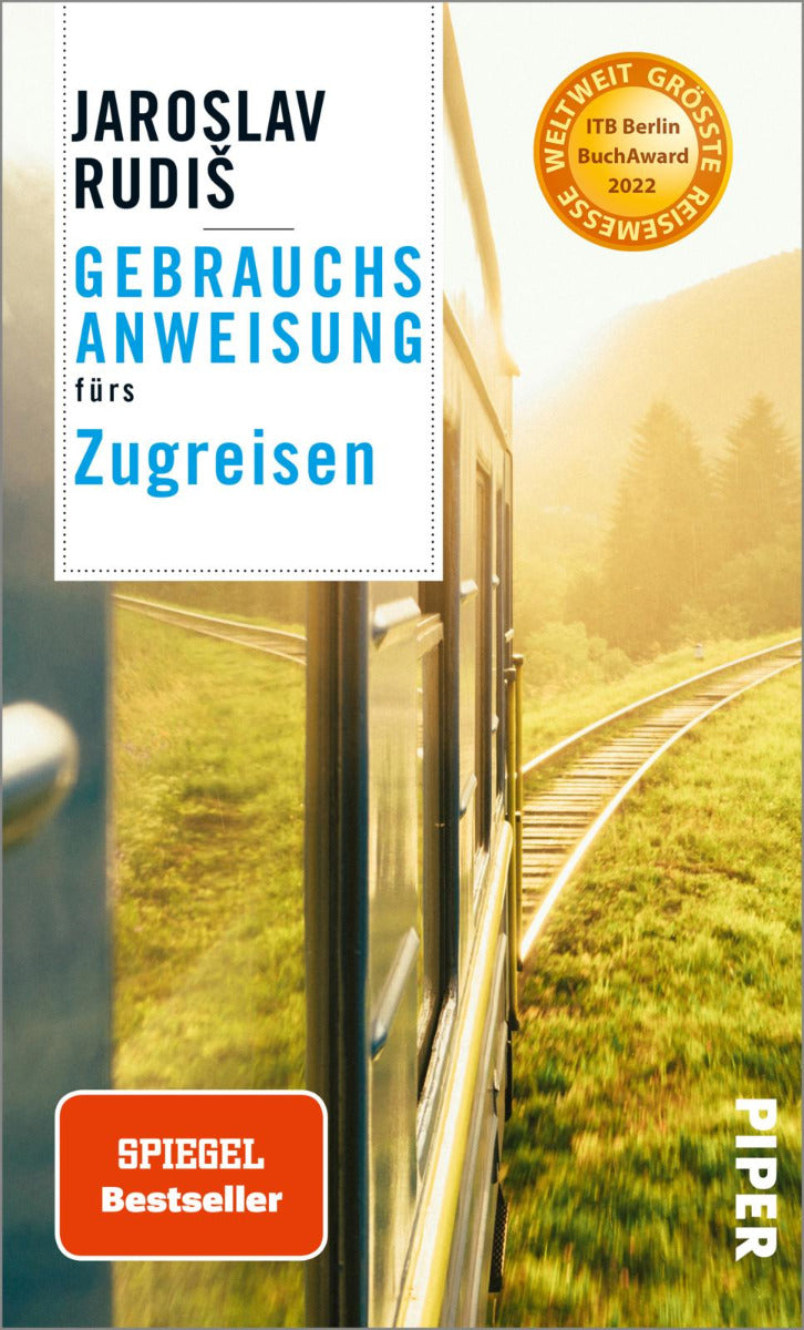 Gebrauchsanweisung fürs Zugreisen
