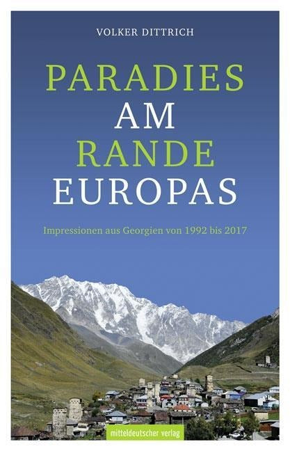 Paradies am Rande Europas von Volker Dittrich
