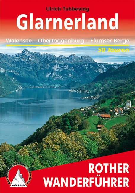 Glarnerland - Rother Wanderführer