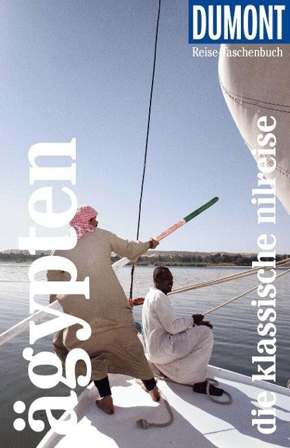 Ägypten: Die klassische Nilreise - DuMont Reise-Taschenbuch