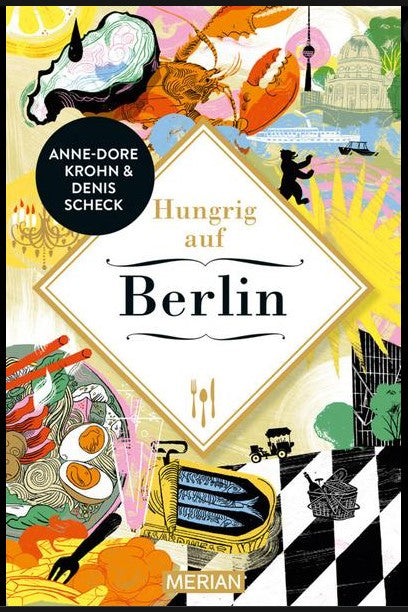 MERIAN - Hungrig auf Berlin