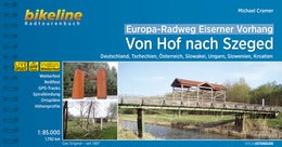 Europa-Radweg Eiserner Vorhang 4 Von Hof nach Szeged - Bikeline Radtourenbuch