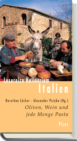 Lesereise Kulinarium Italien: Oliven, Wein und jede Menge Pasta
