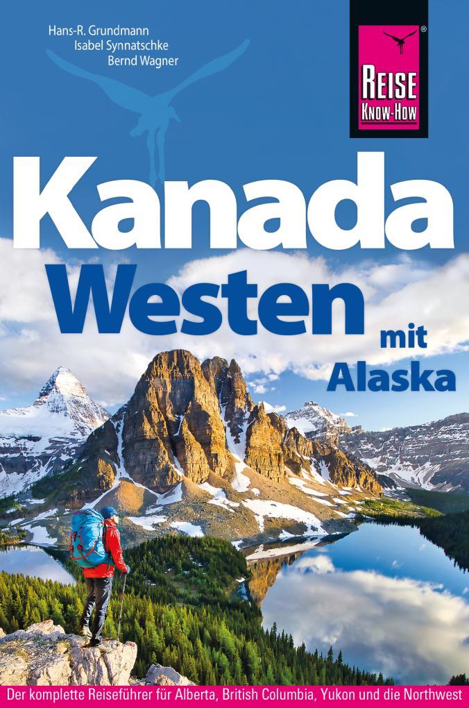Kanadas Westen mit Alaska - Reise Know-How