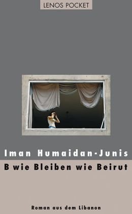 B wie bleiben in Beirut
