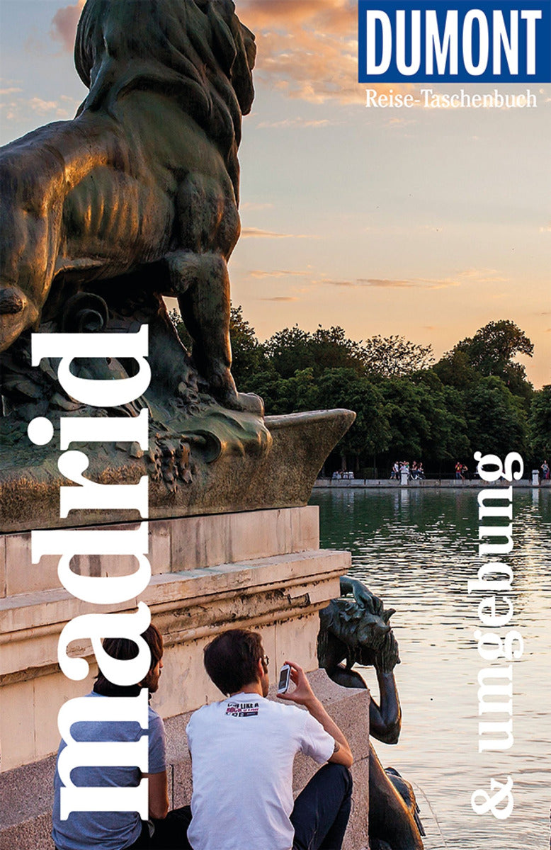 Madrid und Umgebung - Dumont Reise-Taschenbuch