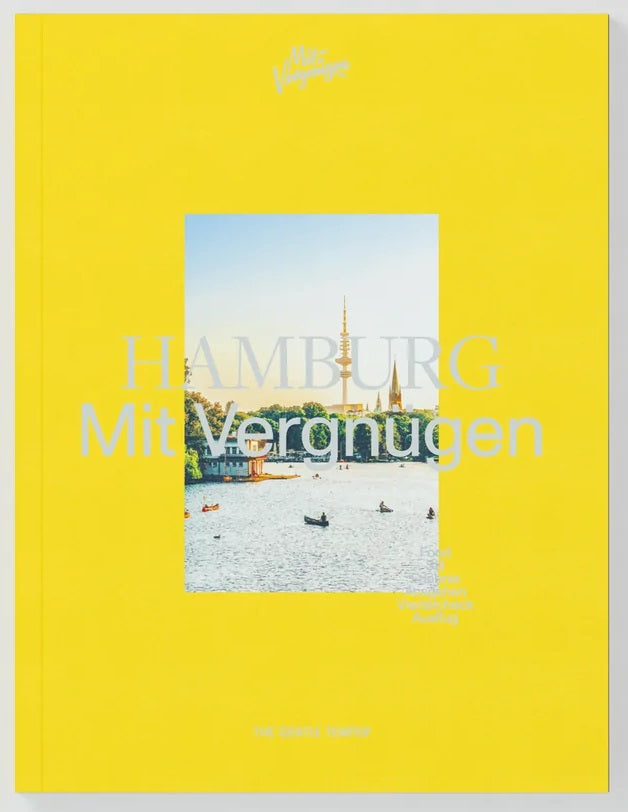 Hamburg Mit Vergnügen - The Gentle Temper
