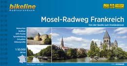 Mosel-Radweg Frankreich - Bikeline Radtourenbuch