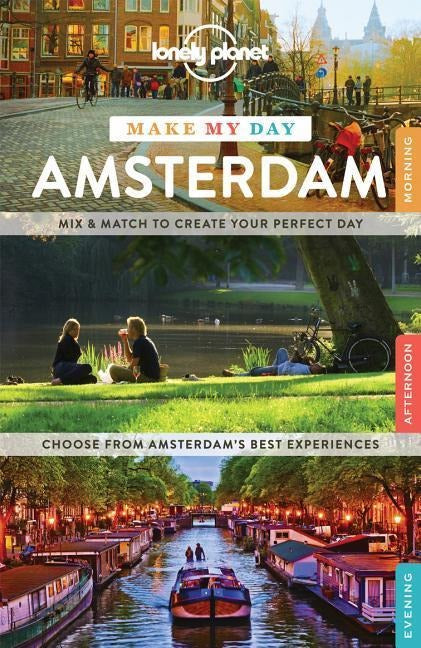 Make My Day Amsterdam - Lonely Planet