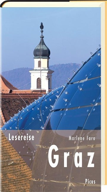 Lesereise Graz: Dächer, Murnockerln und Ochsenblut