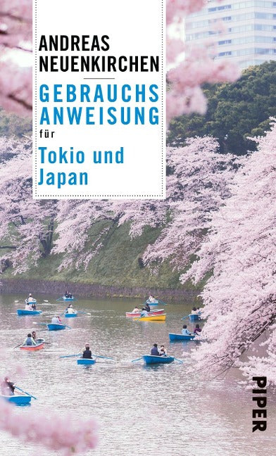 Gebrauchsanweisung für Tokio und Japan - überarbeitete Neuausgabe