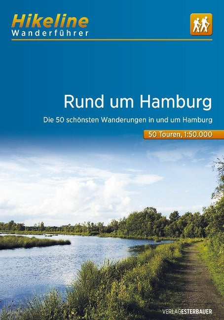 Rund um Hamburg - Hikeline Wanderführer Esterbauer Verlag