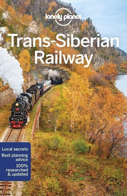 Trans-Siberian Railway - Lonely Planet