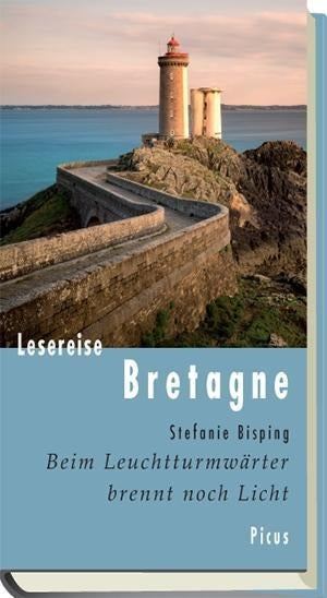 Lesereise Bretagne: Beim Leuchtturmwärter brennt noch Licht