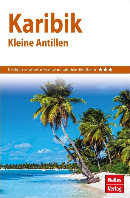 Karibik - Kleine Antillen - Nelles Guide