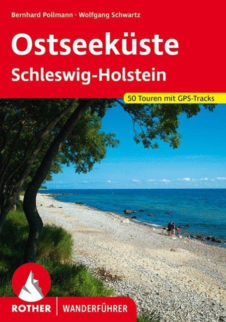 Ostseeküste Schleswig-Holstein Rother Wanderführer
