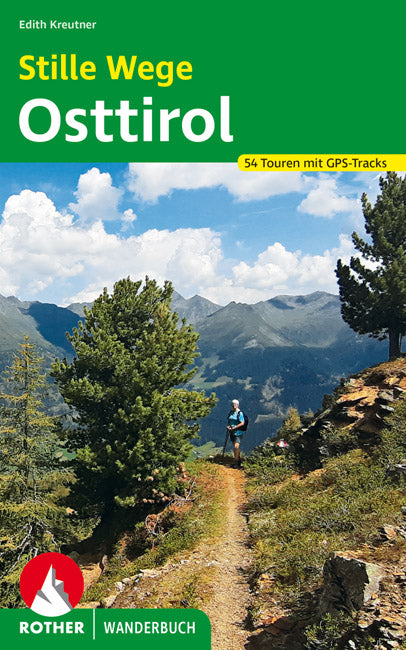 Stille Wege Osttirol - Bergverlag Rother