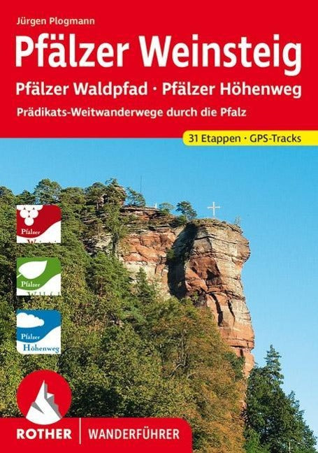 Pfälzer Weinsteig - Rother Wanderführer