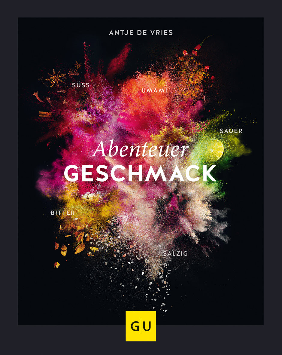 Abenteuer Geschmack! - Kochbuch