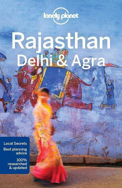 Rajasthan, Delhi and Agra Lonely Planet