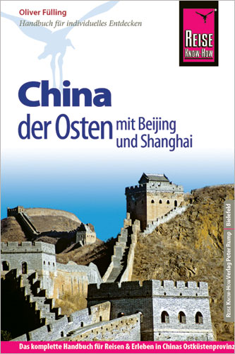 China - der Osten mit Beijing und Shanghai - Reise Know-How