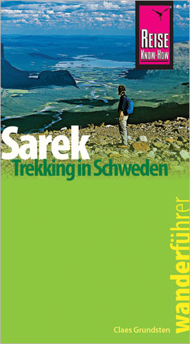 Sarek - Trekking in Schweden - Reise Know-How