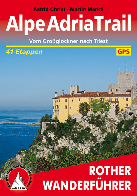 Alpe Adria Trail - Rother Wanderführer