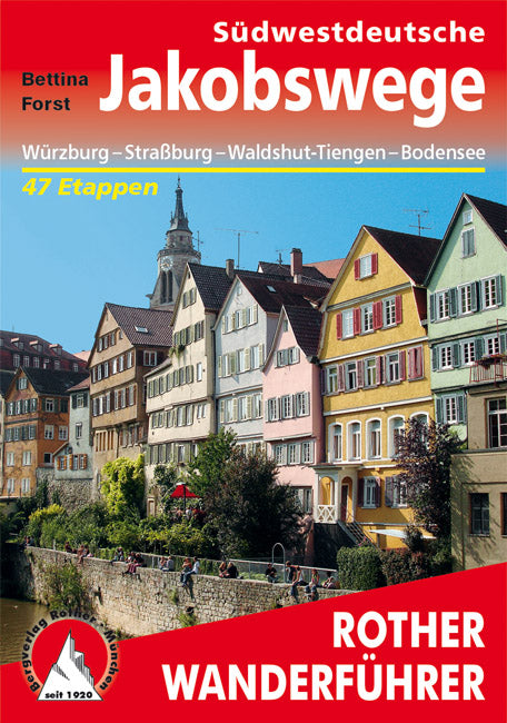 Südwestdeutsche Jakobswege - Rother Wanderführer