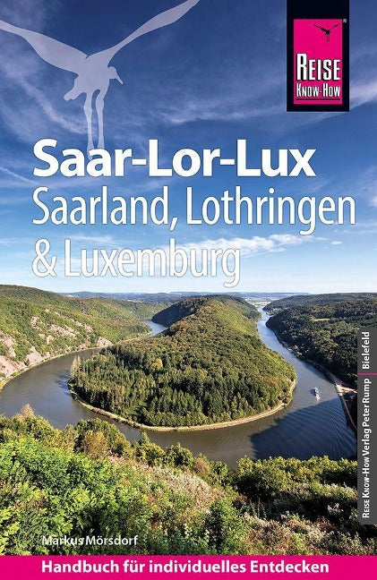 Saar-Lor-Lux (Dreiländereck Saarland, Lothringen, Luxemburg) - Reise Know-How Reiseführer
