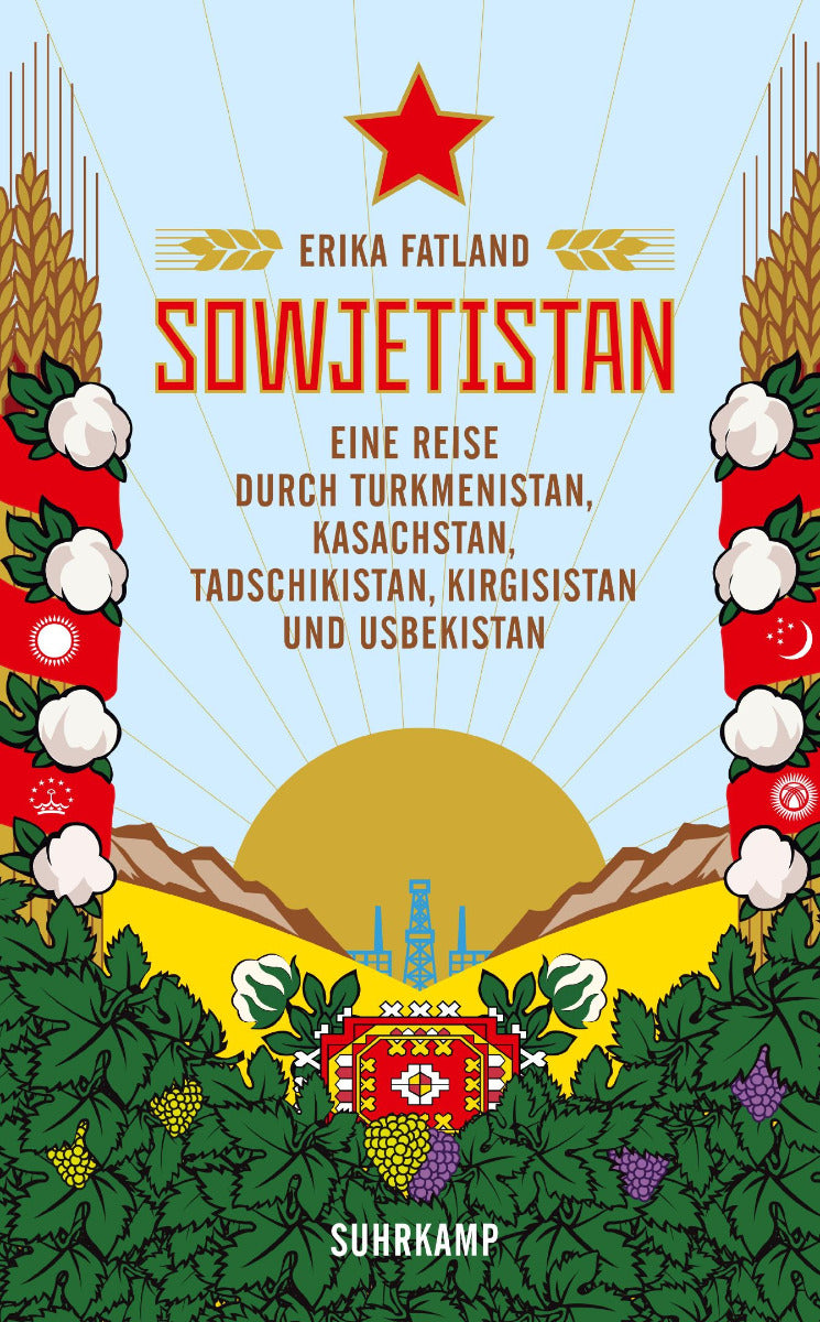 Sowjetistan - Erika Fatland