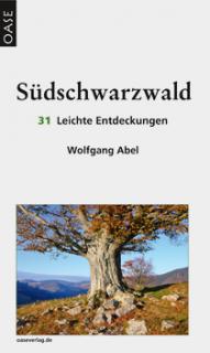Südschwarzwald - Oase Verlag