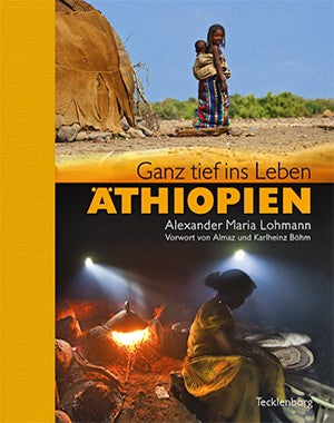Ganz tief ins Leben - Äthiopien Bildband
